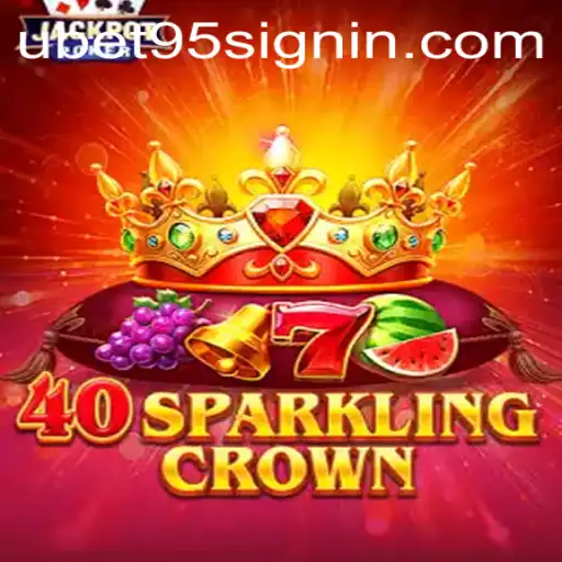 Experience the Thrill of 40SparklingCrown
